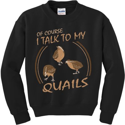 Quail Bird Lover Gift Just A  Who Loves Quails Kids Sweatshirt