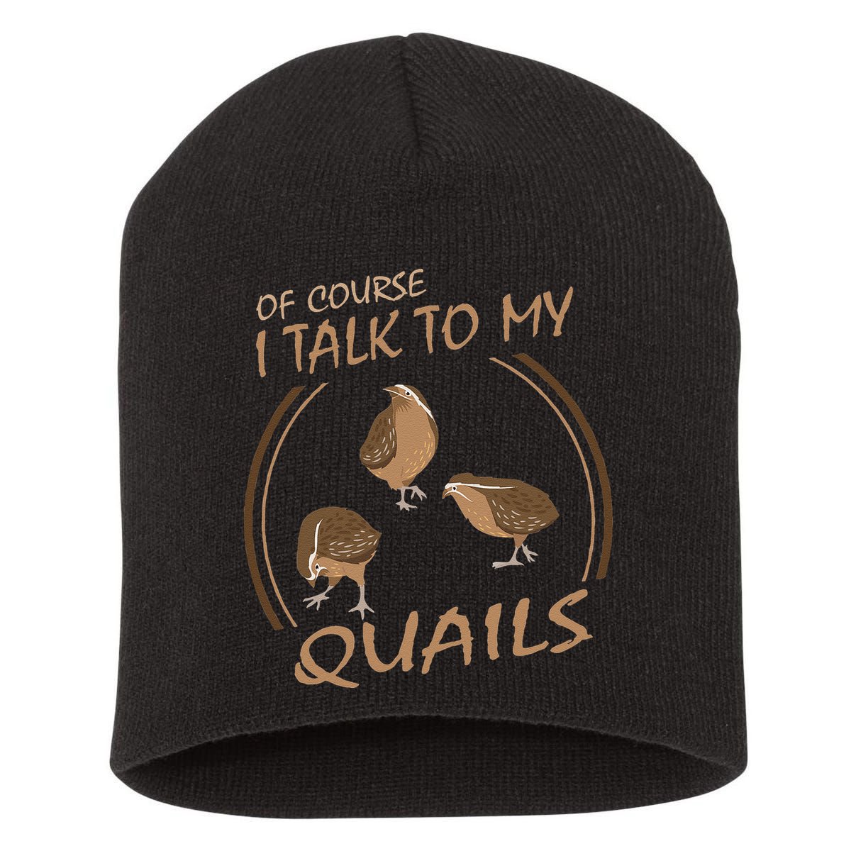 Quail Bird Lover Gift Just A  Who Loves Quails Short Acrylic Beanie