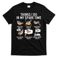 Quail Bird Lover Things I Do In My Spare Time Quail T-Shirt