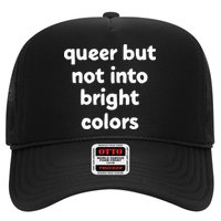 Queer But Not Into Bright Colors Trucker Hat