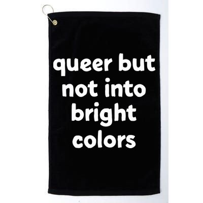 Queer But Not Into Bright Colors Golf Towel