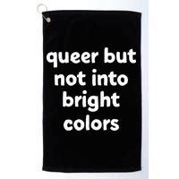 Queer But Not Into Bright Colors Golf Towel