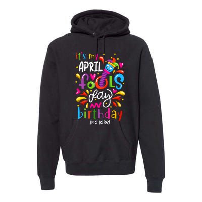 Queen Born On April 1st April Fools Day Birthday Premium Hoodie