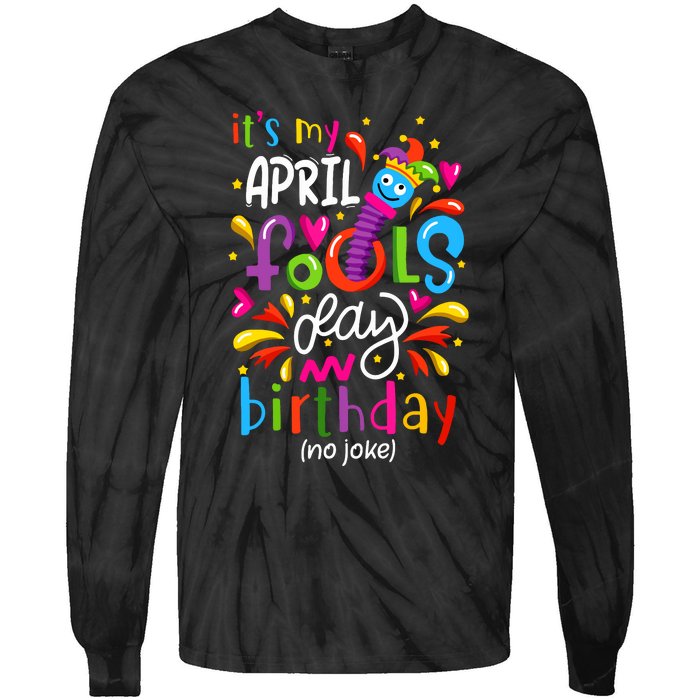 Queen Born On April 1st April Fools Day Birthday Tie-Dye Long Sleeve Shirt