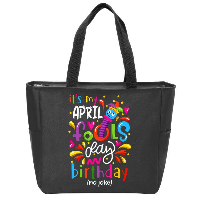 Queen Born On April 1st April Fools Day Birthday Zip Tote Bag