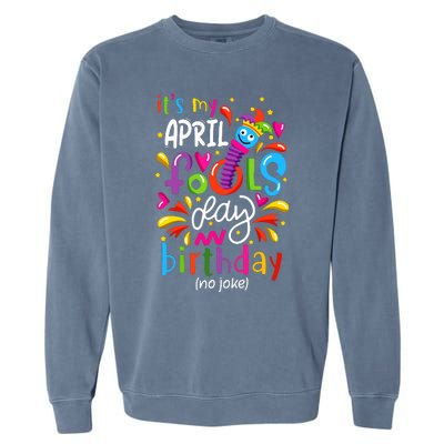 Queen Born On April 1st April Fools Day Birthday Garment-Dyed Sweatshirt