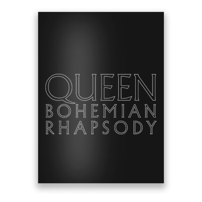 Queen Bohemian Rhapsody Poster