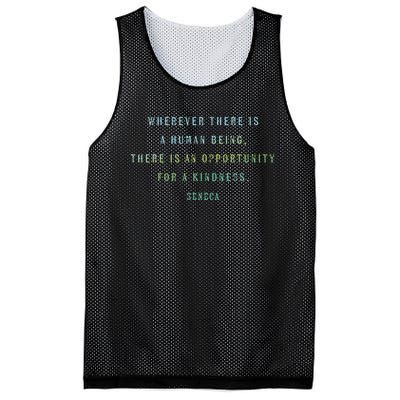 Quote By Seneca On Opportunities For Kindness Motivational Mesh Reversible Basketball Jersey Tank