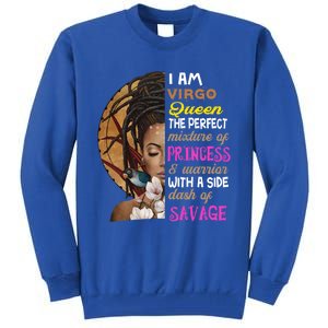 Queen Birthday Virgo August Or September Gift Tall Sweatshirt