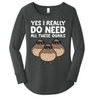 Quail Breeder Yes I Really Do Need All These Quails Women's Perfect Tri Tunic Long Sleeve Shirt