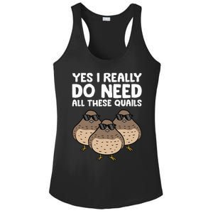 Quail Breeder Yes I Really Do Need All These Quails Ladies PosiCharge Competitor Racerback Tank