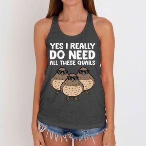 Quail Breeder Yes I Really Do Need All These Quails Women's Knotted Racerback Tank