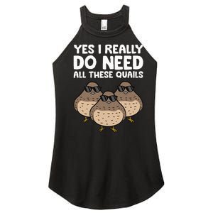 Quail Breeder Yes I Really Do Need All These Quails Women's Perfect Tri Rocker Tank