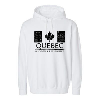 Quebec City Canadian Flag Travel To Quebec Meaningful Gift Garment-Dyed Fleece Hoodie