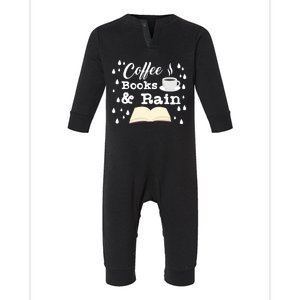 Quote Coffee Lovers Rain Days Books Reading Lover Gift Infant Fleece One Piece