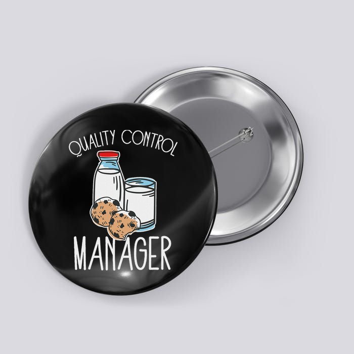 Quality Control Manager Food Safety Funny Milk And Cookie Button