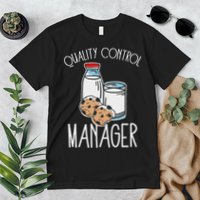 Quality Control Manager Food Safety Funny Milk And Cookie Premium T-Shirt