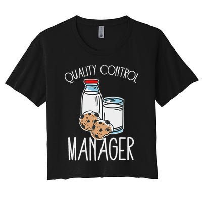 Quality Control Manager Food Safety Funny Milk And Cookie Women's Crop Top Tee