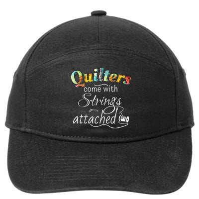 Quilters Come With Strings Attached Funny 7-Panel Snapback Hat