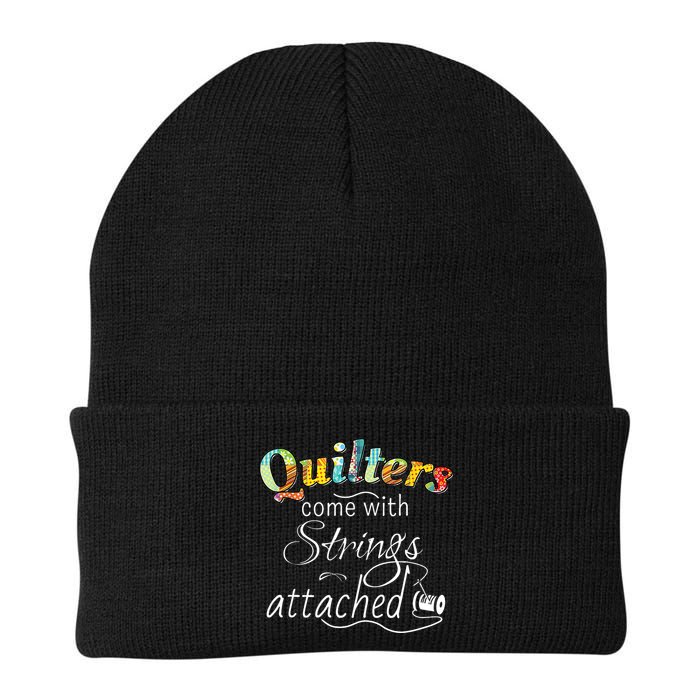 Quilters Come With Strings Attached Funny Beanie