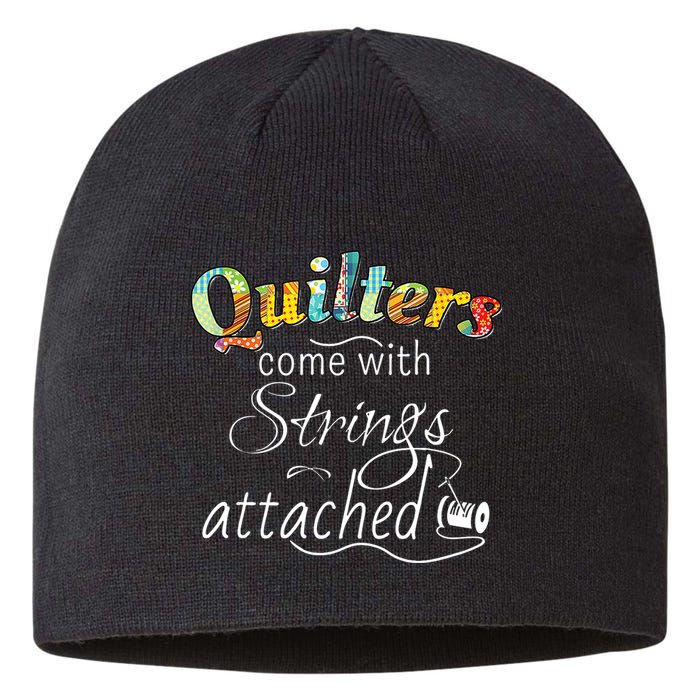 Quilters Come With Strings Attached Funny Sustainable Beanie