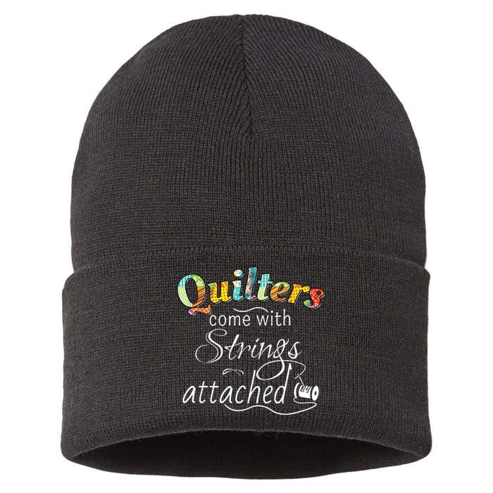 Quilters Come With Strings Attached Funny Sustainable Knit Beanie