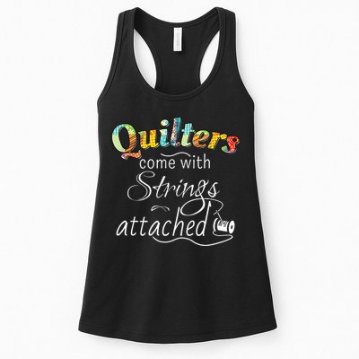 Quilters Come With Strings Attached Funny Womens Tank Top