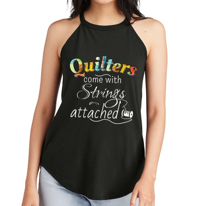 Quilters Come With Strings Attached Funny Women's Perfect Tri Rocker Tank