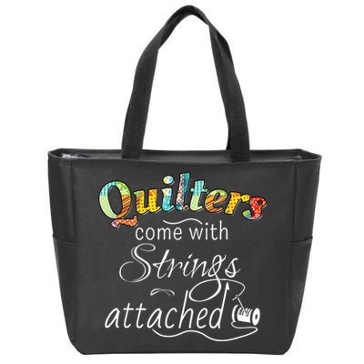 Quilters Come With Strings Attached Funny Zip Tote Bag