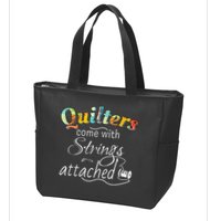 Quilters Come With Strings Attached Funny Zip Tote Bag