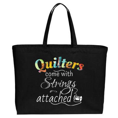 Quilters Come With Strings Attached Funny Cotton Canvas Jumbo Tote