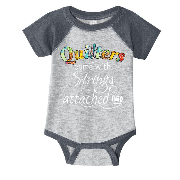 Quilters Come With Strings Attached Funny Infant Baby Jersey Bodysuit