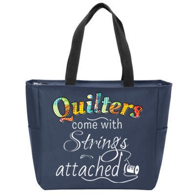 Quilters Come With Strings Attached Funny Zip Tote Bag