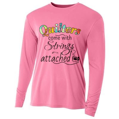 Quilters Come With Strings Attached Funny Cooling Performance Long Sleeve Crew