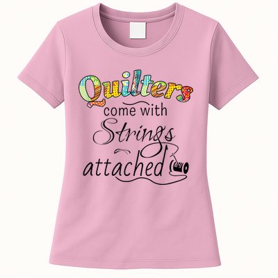 Quilters Come With Strings Attached Funny Womens T-Shirt