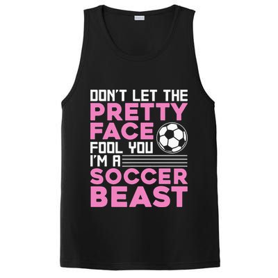 quote don't let the pretty face fool you soccer beast PosiCharge Competitor Tank