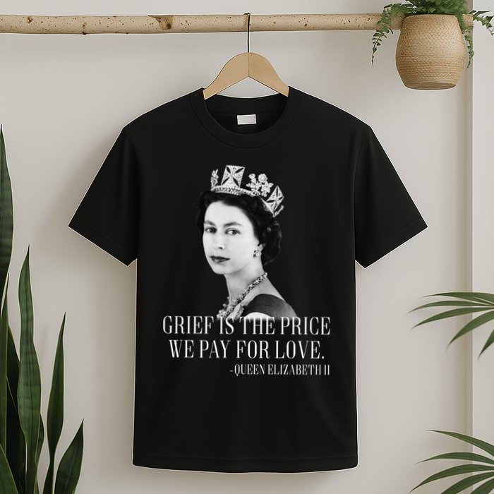 Queen Elizabeth II Inspiring Quote T-Shirt
