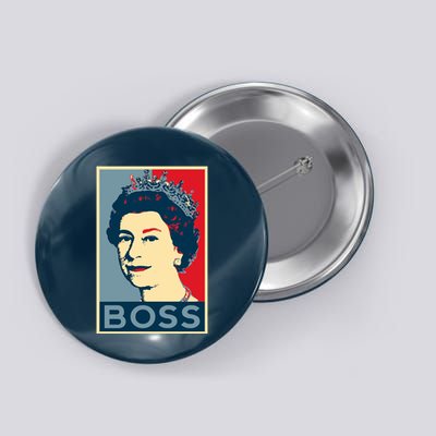 Queen Elizabeth II Boss Her Royal Highness Button