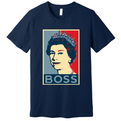 Queen Elizabeth II Boss Her Royal Highness Premium T-Shirt