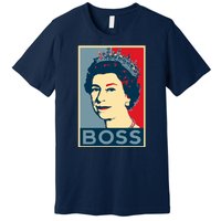 Queen Elizabeth II Boss Her Royal Highness Premium T-Shirt