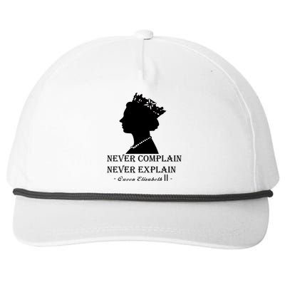 Queen Elizabeth Shirt Never Complain Never Explain Shirt Queen Shirt Roya Snapback Five-Panel Rope Hat