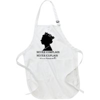 Queen Elizabeth Shirt Never Complain Never Explain Shirt Queen Shirt Roya Full-Length Apron With Pockets