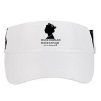 Queen Elizabeth Shirt Never Complain Never Explain Shirt Queen Shirt Roya Adult Drive Performance Visor