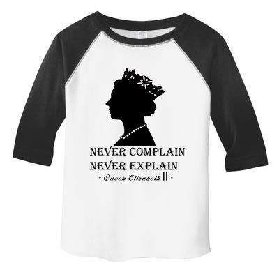 Queen Elizabeth Shirt Never Complain Never Explain Shirt Queen Shirt Roya Toddler Fine Jersey T-Shirt