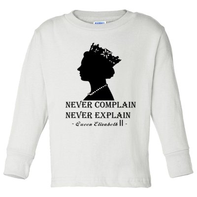 Queen Elizabeth Shirt Never Complain Never Explain Shirt Queen Shirt Roya Toddler Long Sleeve Shirt