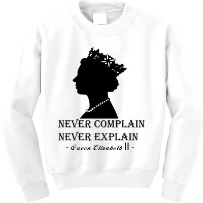 Queen Elizabeth Shirt Never Complain Never Explain Shirt Queen Shirt Roya Kids Sweatshirt