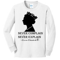 Queen Elizabeth Shirt Never Complain Never Explain Shirt Queen Shirt Roya Kids Long Sleeve Shirt