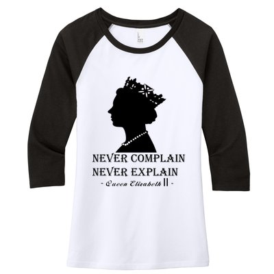 Queen Elizabeth Shirt Never Complain Never Explain Shirt Queen Shirt Roya Women's Tri-Blend 3/4-Sleeve Raglan Shirt