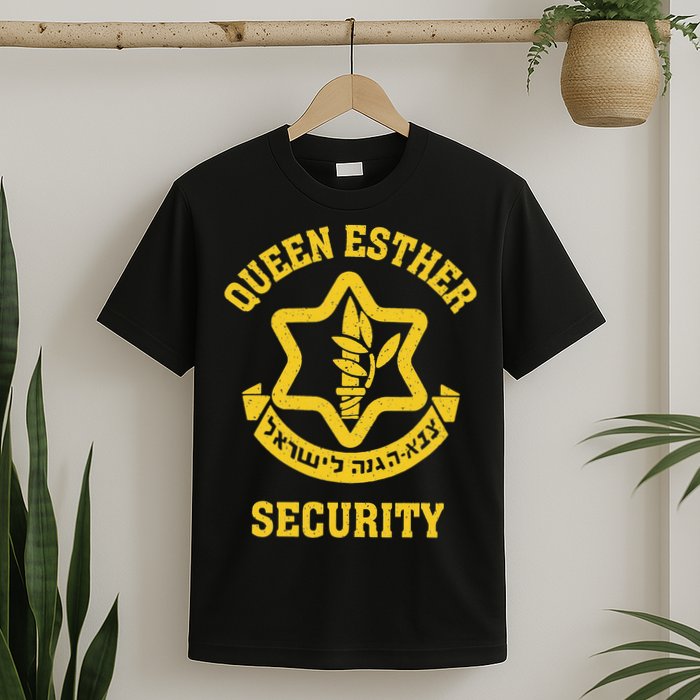 Queen Esther Security Funny Purim Costume Idf Tzahal Israel T-Shirt