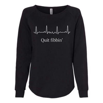 Quit Fibbin Atrial Fibrillation Funny Medical Womens California Wash Sweatshirt